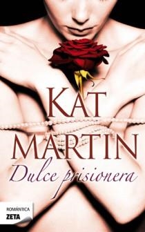 DULCE PRISIONERA | 9788498725933 | MARTIN,KAT