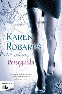 PERSEGUIDA | 9788498727067 | ROBARDS,KAREN