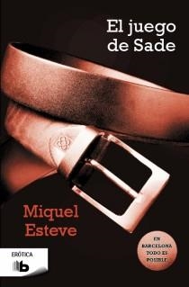 JUEGO DE SADE | 9788498729399 | ESTEVE,MIQUEL