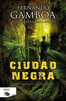 CIUDAD NEGRA | 9788490700112 | GAMBOA,FERNANDO