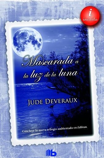 MASCARADA A LA LUZ DE LA LUNA. INEDITO | 9788490700273 | DEVERAUX,JUDE