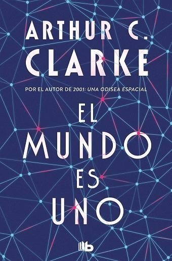 EL MUNDO ES UNO | 9788490700709 | CLARKE,ARTHUR C.