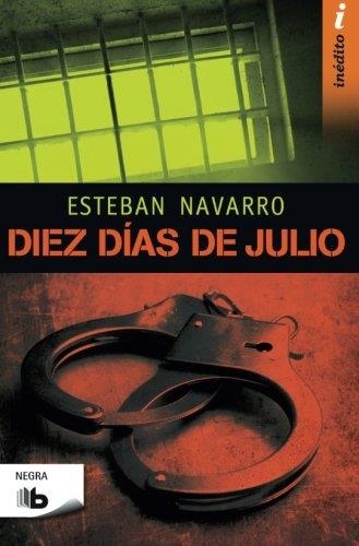 DIEZ DIAS DE JULIO | 9788490701133 | NAVARRO,ESTEBAN