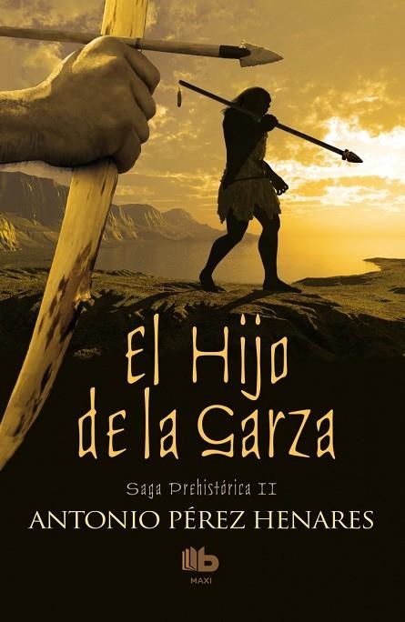 HIJO DE LA GARZA. SAGA PREHISTORICA 2 | 9788490702567 | PEREZ HENARES,ANTONIO