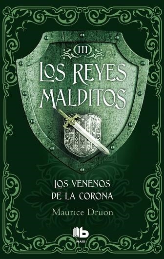 VENENOS DE LA CORONA. REYES MALDITOS III | 9788490703731 | DRUON, MAURICE