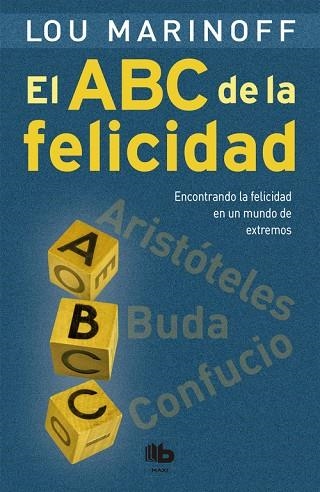 EL ABC DE LA FELICIDAD | 9788490703700 | MARINOFF, LOU