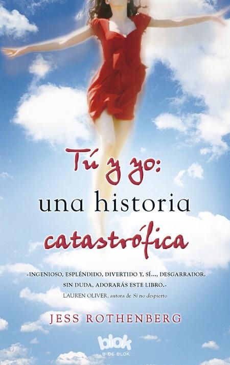 TU Y YO: UNA HISTORIA CATASTROFICA | 9788493961343 | ROTHENBERG,JESS