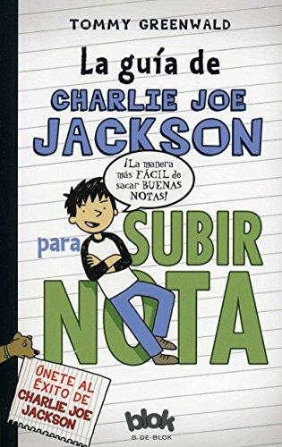 GUIA DE CHARLIE JOE JACKSON PARA SUBIR NOTA | 9788415579229 | GREENWALD,TOMMY