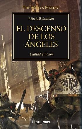 DESCENSO DE LOS ANGELES. LEALTAD Y HONOR | 9788445003145 | SCANLON,MITCHELL