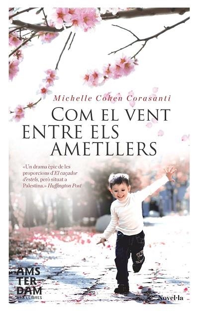 COM EL VENT ENTRE ELS AMETLLERS | 9788415645313 | COHEN CORASANTI,MICHELLE