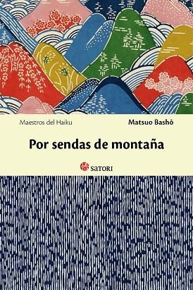 POR SENDAS DE MONTAÑA | 9788494016479 | BASHO,MATSUO