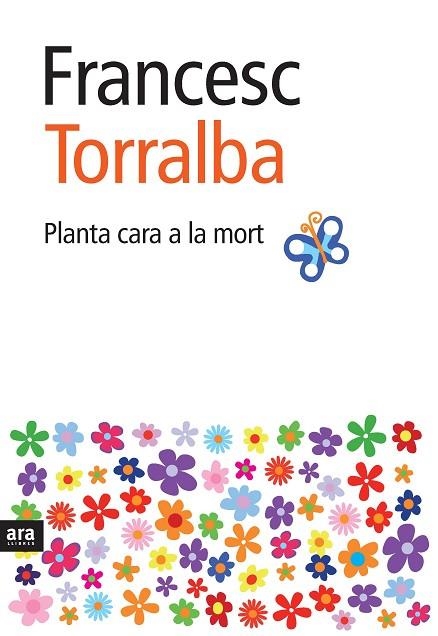 PLANTA CARA A LA MORT | 9788492406975 | TORRALBA,FRANCESC