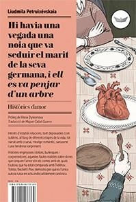 HI HAVIA UNA VEGADA UNA NOIA QUE VA SEDUIR EL MARIT  DE LA SEVA GERMANA, I ELL ES VA PENJAR D,UN ARBRE. HISTORIES D,AMOR | 9788494173769 | PETRUIXEVSKAIA,LIUDMILA