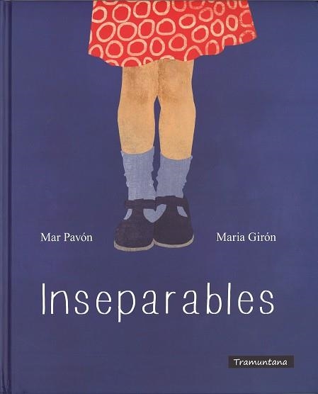 INSEPARABLES | 9788494304613 | PAVON,MAR GIRON,MARIA.