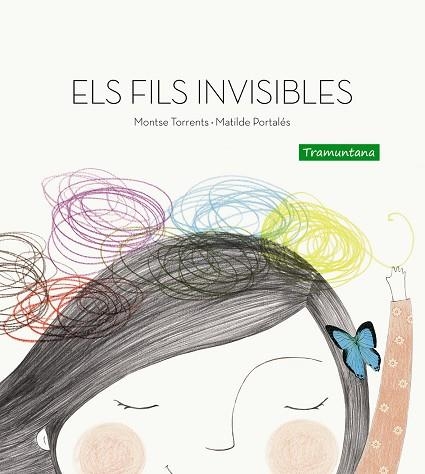 FILS INVISIBLES | 9788494304644 | PORTALES,MATILDE TORRENTS,MONTSE