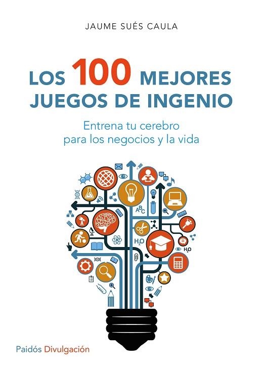 100 MEJORES JUEGOS DE INGENIO | 9788449332296 | SUES CAULA,JAUME