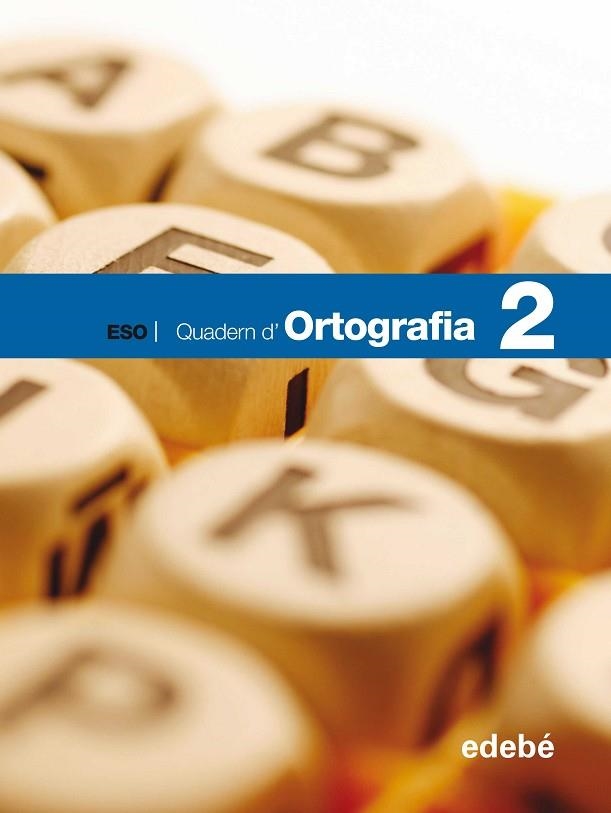 QUADERN D,ORTOGRAFIA 2 ESO | 9788423689231