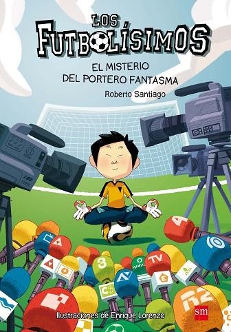 EL MISTERIO DEL PORTERO FANTASMA | 9788467569162 | SANTIAGO,ROBERTO LORENZO,ENRIQUE