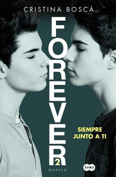 SIEMPRE JUNTO A TI. FOREVER 2 | 9788491290568 | BOSCA,CRISTINA