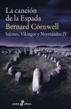 CANCION DE LA ESPADA. SAJONES,VIKINGOS Y NORMANDOS 4 | 9788435019958 | CORNWELL,BERNARD