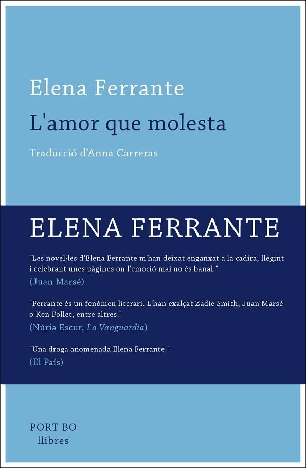 AMOR QUE MOLESTA | 9788416259649 | FERRANTE,ELENA