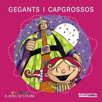 GEGANTS I CAPGROSSOS | 9788448925567 | GIL,ROSA BALDO,ESTEL SOLIVA,MARIA