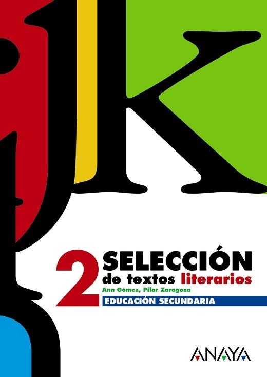 SELECCION DE TEXTOS LITERARIOS 2 | 9788466752527