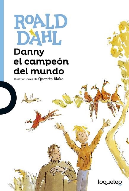 DANNY EL CAMPEON DEL MUNDO | 9788491221289 | DAHL,ROALD