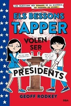 ELS BESSONS TAPPER 3: VOLEN SER PRESIDENTS | 9788427211544 | RODKEY,GEOFF