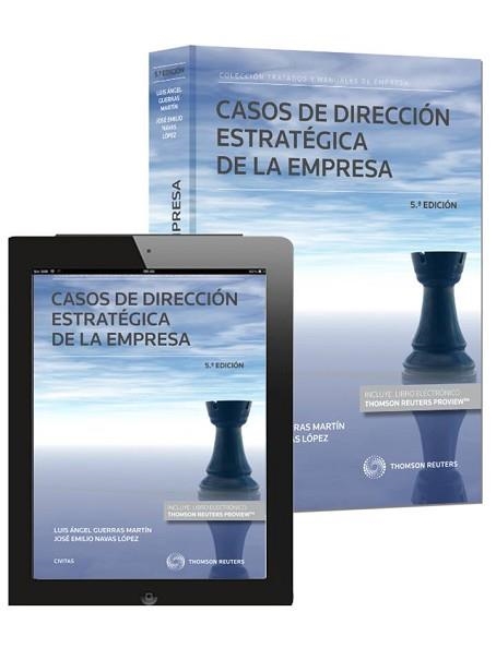 CASOS DE DIRECCIÓN ESTRATÉGICA DE LA EMPRESA (PAPEL + E-BOOK) | 9788447048984 | GUERRAS MARTÍN, LUIS A./NAVAS LÓPEZ, JOSÉ E.