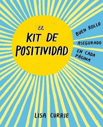 KIT DE LA POSITIVIDAD | 9788401018725 | CURRIE,LISA