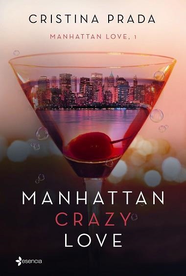 MANHATTAN CRAZY LOVE MANHATTAN LOVE 1 | 9788408175285 | PRADA, CRISTINA