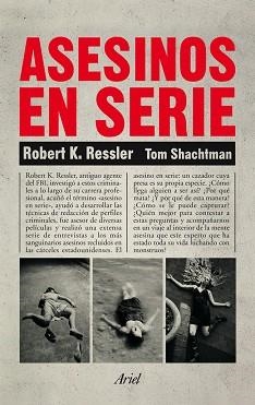 ASESINOS EN SERIE | 9788434401068 | RESSLER,ROBERT K. SHACHTMAN,TOM