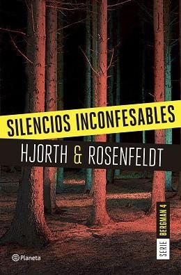 SILENCIOS INCONFESABLES. SERIE BERGMAN 4 | 9788408175216 | HJORTH, MICHAEL