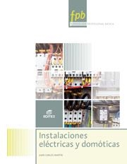 INSTALACIONES ELECTRICAS Y DOMOTICAS | 9788490033128 | MARTIN,JUAN CARLOS