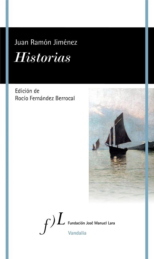 HISTORIAS | 9788415673668 | JIMENEZ,JUAN RAMON