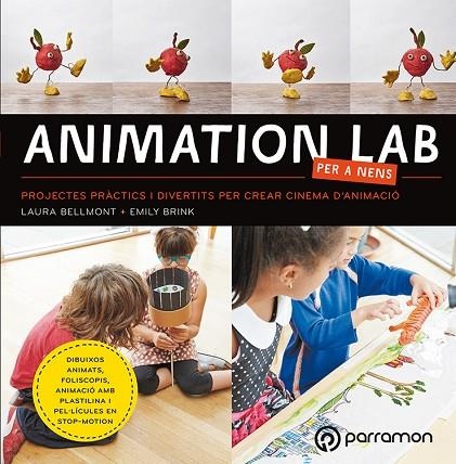 ANIMATION LAB PER A NENS. PROJECTES PRÀCTICS I DIVERTITS PER CREAR CINEMA D'ANIMACIÓ! | 9788434214057 | BELLMONT, LAURA/BRINK, EMILY