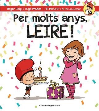 PER MOLTS ANYS, LEIRE! | 9788490346594 | ROIG CÉSAR, ROGER