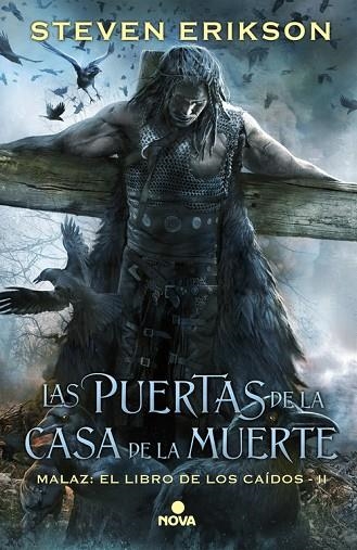 LAS PUERTAS DE LA CASA DE LA MUERTE. MALAZ: EL LIBRO DE LOS CAÍDOS 2 | 9788466660952 | ERIKSON, STEVEN