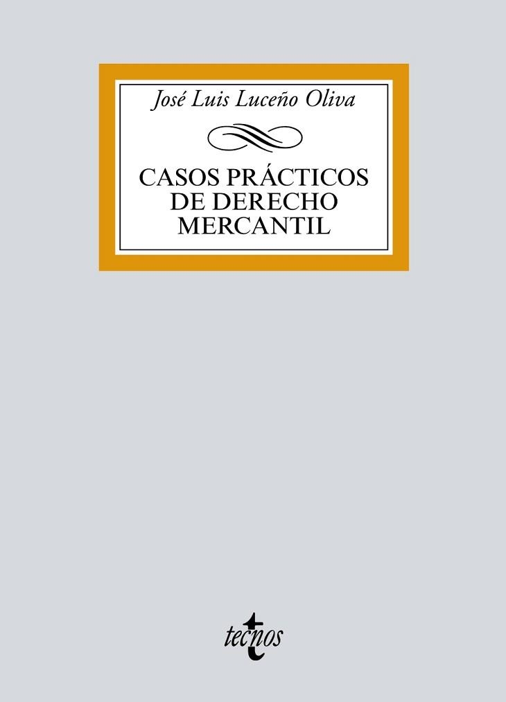 CASOS PRáCTICOS DE DERECHO MERCANTIL | 9788430972920 | LUCEñO OLIVA, JOSé LUIS