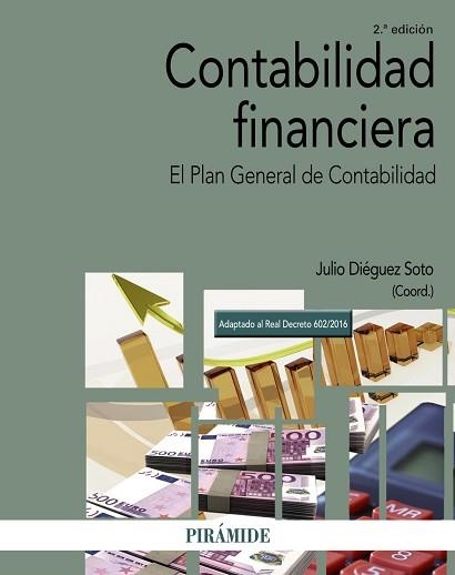 CONTABILIDAD FINANCIERA. EL PLAN GENERAL DE CONTABILIDAD | 9788436837841 | DIéGUEZ SOTO, JULIO