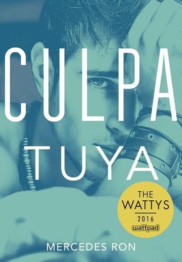 CULPA TUYA. CULPABLES 2 | 9788490438633 | MERCEDES RON