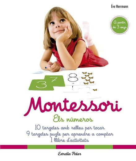 MONTESSORI. ELS NÚMEROS+10 TAEJETES I 1 LLIBRE, 3 ANYS | 9788491372004 | HERRMANN, ÈVE