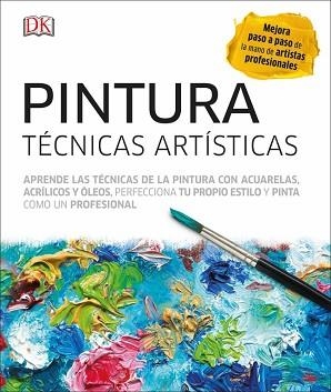 PINTURA. TÉCNICAS ARTÍSTICAS | 9780241301715 | VARIOS AUTORES