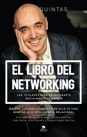 EL LIBRO DEL NETWORKING. LAS 15 CLAVES PARA RELACIONARTE SOCIALMENTE CON EXITO | 9788416928149 | QUINTAS TOMé, CIPRI