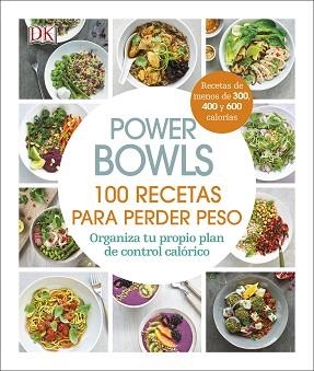 POWER BOWLS 100 RECETAS PARA PERDER PESO | 9780241313329 | VARIOS AUTORES