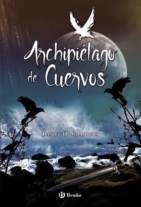 ARCHIPIéLAGO DE CUERVOS | 9788469621417 | CHAMBERS, DANIEL H.