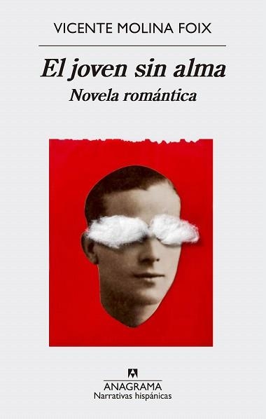 EL JOVEN SIN ALMA,NOVELA ROMANTICA | 9788433998453 | MOLINA FOIX, VICENTE