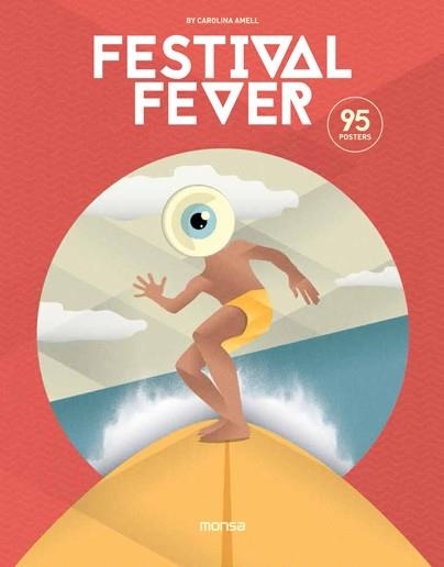 FESTIVAL FEVER 95 POSTERS | 9788416500604 | AMELL,CAROLINA