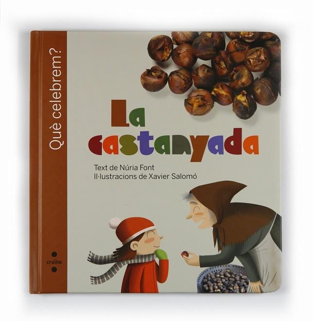 LA CASTANYADA | 9788466125437 | FONT,NURIA/ SALOMO,XAVIER